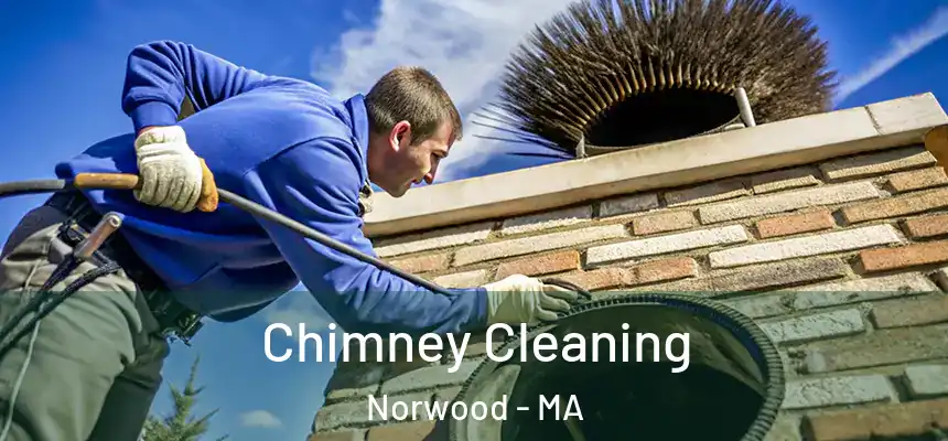  Chimney Cleaning Norwood - MA